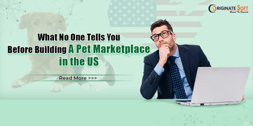 What No One Tells You before Building a Pet Marketplace in the US.jpg
