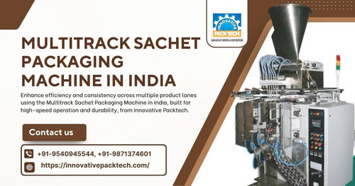 Multitrack Sachet Packaging Machine in India.jpg