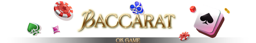 HEADER BACCARAT OK GAME 03 tp (1).png
