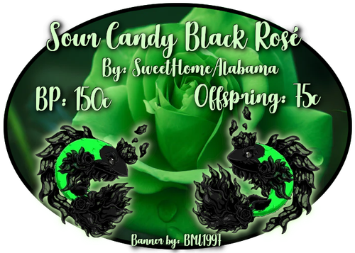 sour candy black rose