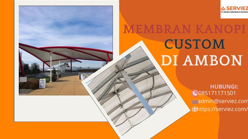Membran Kanopi Custom di Ambon.jpg