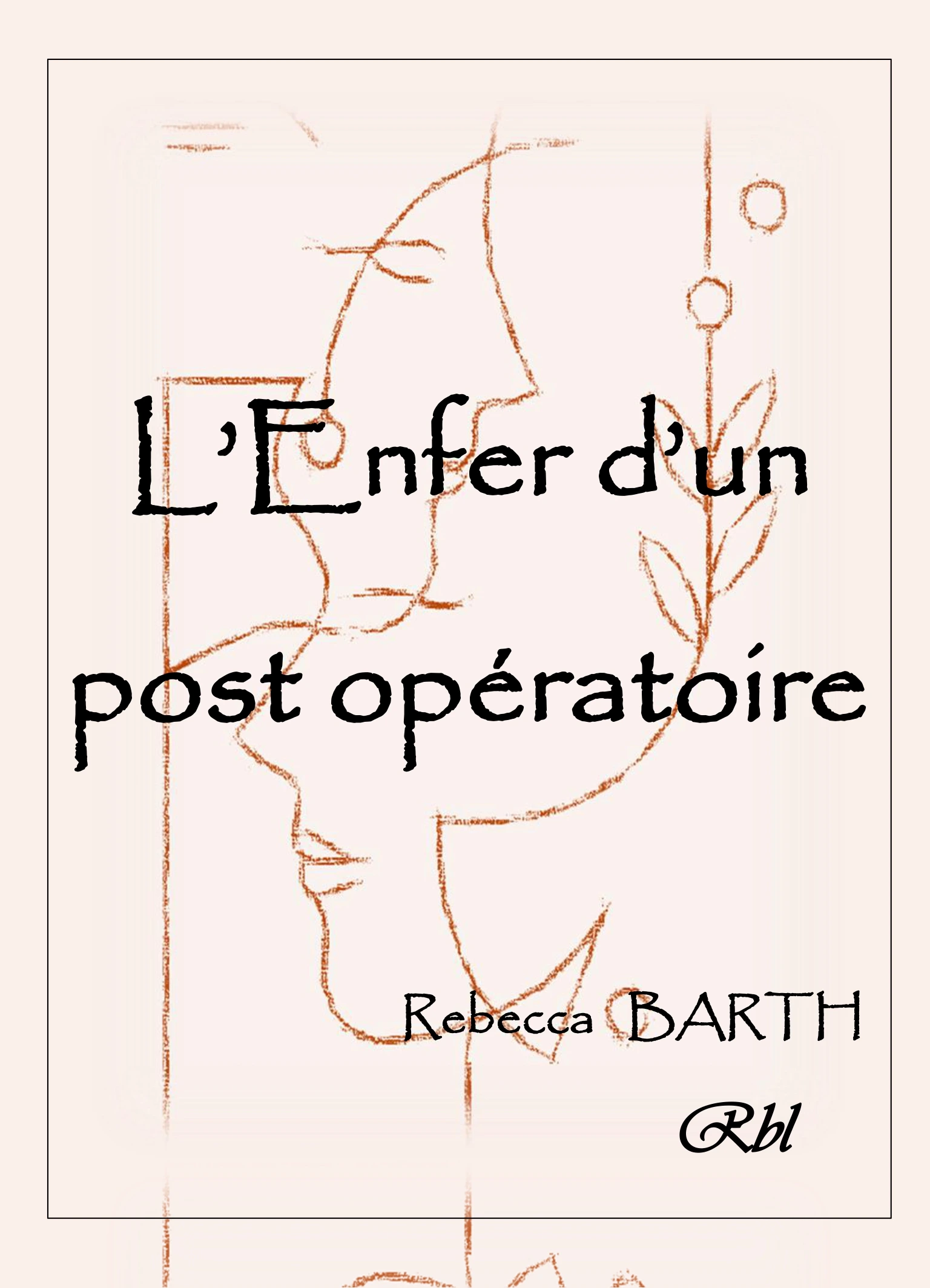 Couverture L'Enfer d'un Post-Opératoire
