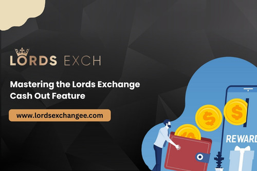 Mastering the Lords Exchange Cash Out Feature.jpg