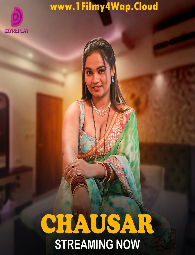 Chausar (2025) S01E01T02 DzyrePlay Hindi Web Series WEB-DL X264 AAC 1080p | 720p | 480p Download