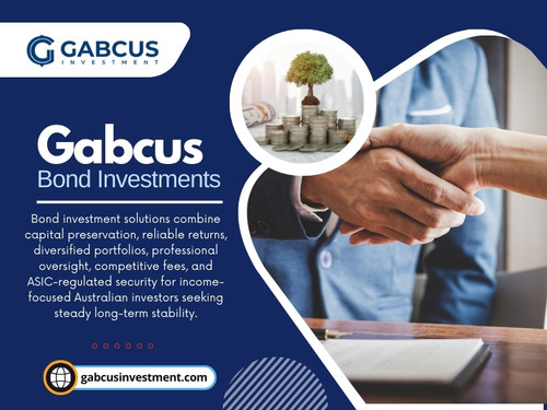 For many, Gabcus bond investments are considered as a middle ground between growth-oriented assets and ultra-conservative instruments.

Contact : Gabcus Investment

Address:  Suite 5, 90 Harris Street
Harris Park NSW 2150, Australia.

Phone: +61 2 8000 0297

Read Our Blog:
https://gabcusinvestmentau.systeme.io/
https://gabcusinvestments.wordpress.com/
https://gabcusinvestmentau.medium.com/gabcus-investment-d05f690fd4d3

More Links:
https://gabcusinvestment.start.page
https://gabcusinvestmentau.medium.com/about
https://www.band.us/band/101357611/post/1