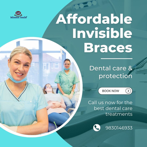 Smile Better with Affordable Invisible Braces Treatment Kolkata.jpg