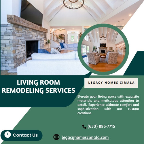 Revitalize Your Space with Living Room Remodeling Services -Legacy Homes Cimala.jpg