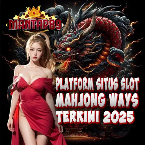  Mantap89 Platform Situs Slot Mahjong Ways Terkini 2025 image 1