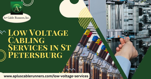 Reliable Low-Voltage Cabling in St Petersburg - A+ Cable Runners.jpg