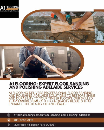 A1 Flooring Expert Floor Sanding and Polishing Adelaide Services.jpg