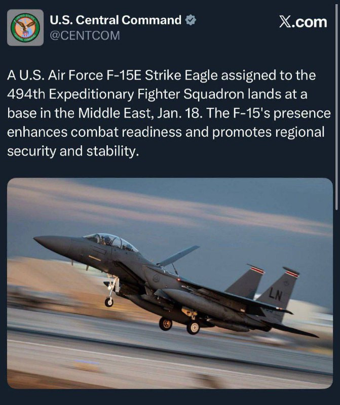 سرب القتال 494 للقوات الجوية الأمريكية دخل في نطاق القيادة المركزية حول الاستعداد لاحتمال هجوم على إيران....