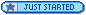  Just Started.png