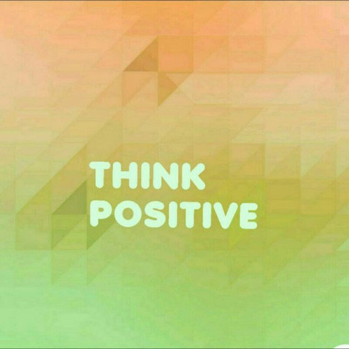 always think positively.jpg