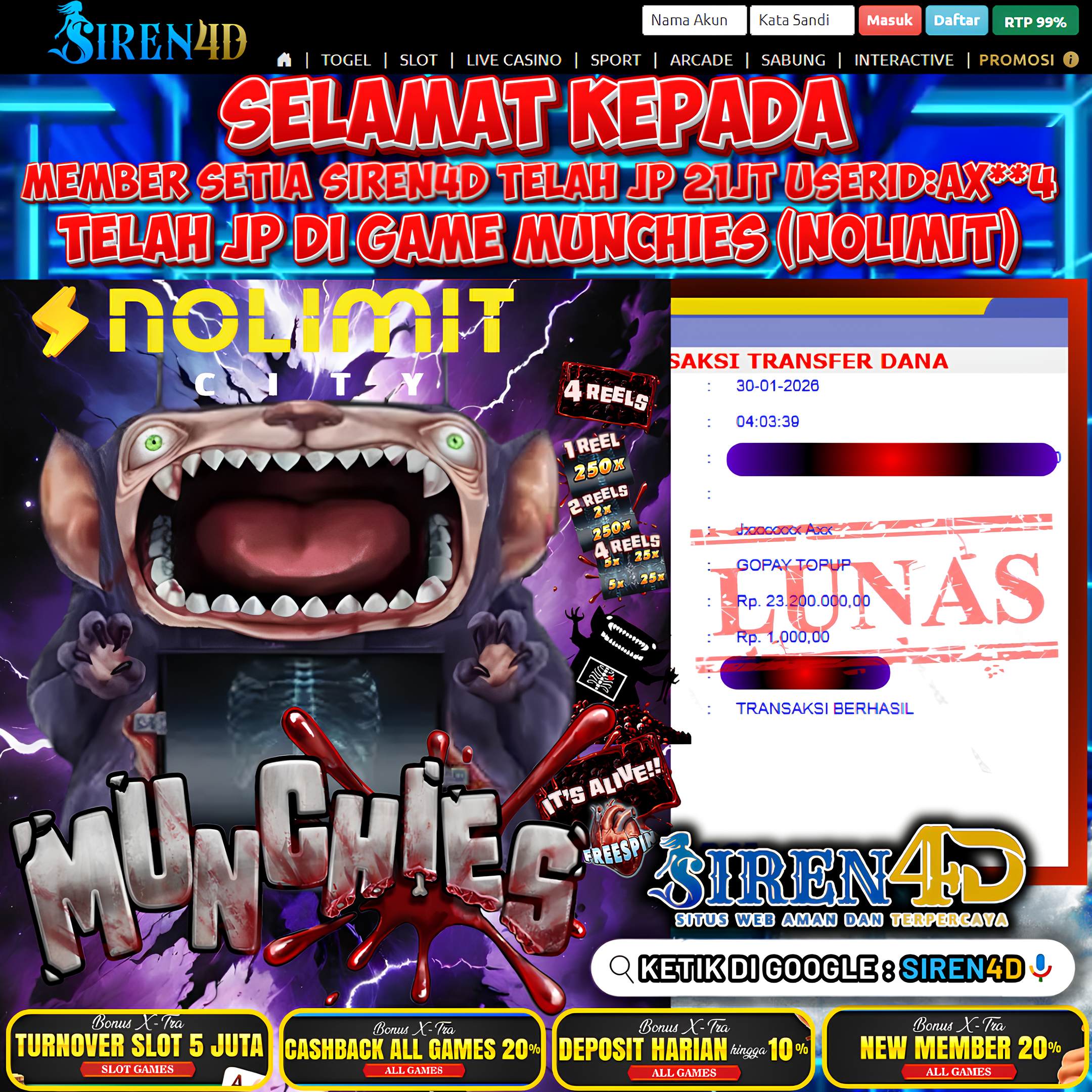 SIREN4D  - TELAH JACKPOT DI GAME  MUNCHIES (NOLIMIT)   RP 23,2JT DIBAYAR LUNAS