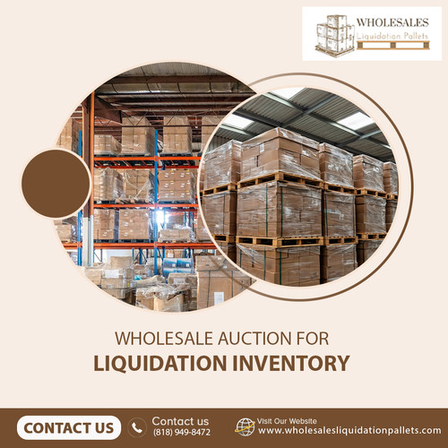 Wholesale Auction for Liquidation Inventory.jpg