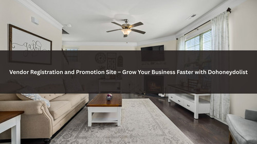 Vendor Registration and Promotion Site – Grow Your Business Faster with Dohoneydolist.jpg