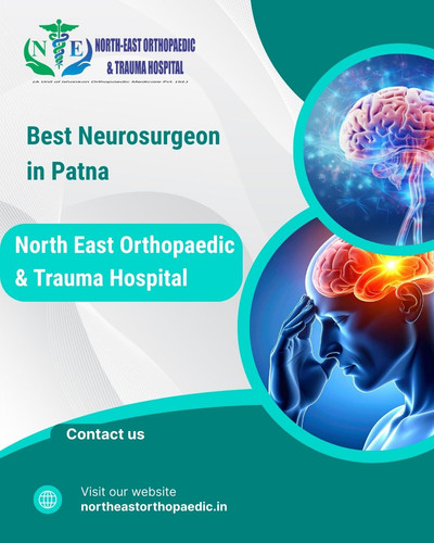 Best Neurosurgeon in Patna: North East Orthopaedic & Trauma Hospital.jpg