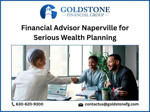 Financial Advisor Naperville for Serious Wealth Planning.jpg