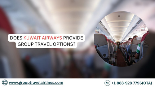 Does Kuwait Airways Provide Group Travel Options?.jpg