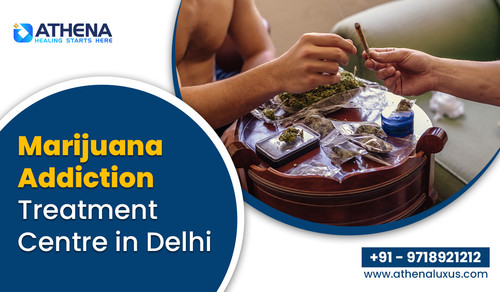 https://athenaluxus.com/treatment/marijuana-addiction-treatment-centre-in-delhi-ncr.jpg