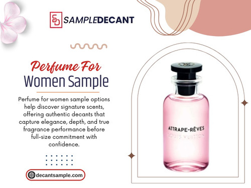 Using a Perfume For Women Sample is the most practical and savvy way to shop for beauty products today. It helps you avoid spending too much, lets you test how a scent works with your body, and makes traveling much easier. 

Click Here for More Information: https://decantsample.com/collections/women-s-perfume-samples-travel-sizes-2ml-3ml-5ml-10ml-20ml

Read Our Blogs:
https://v.gd/JqsfqU
https://is.gd/fCvgGQ
https://tinyurl.com/22xr2lql

More Links:
https://tinyurl.com/26jqmvm5
https://is.gd/LDMLjc
https://v.gd/xGp61W