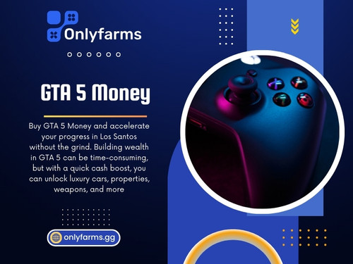 You can concentrate on the aspects of the game that you truly enjoy rather than viewing it as a "chore" or a job. You can get the fastest automobiles, the largest homes, and the trendiest clothing right away if you have a lot of GTA 5 money.

Click here for more info: https://onlyfarms.gg/category/gta-5/money

Read Our Blogs:
https://v.gd/iPPimY
https://tinyurl.com/24glexsg
https://is.gd/9pCMMJ

More Links:
https://is.gd/YhgVPi
https://v.gd/pse1YE
https://tinyurl.com/2dbctzhv