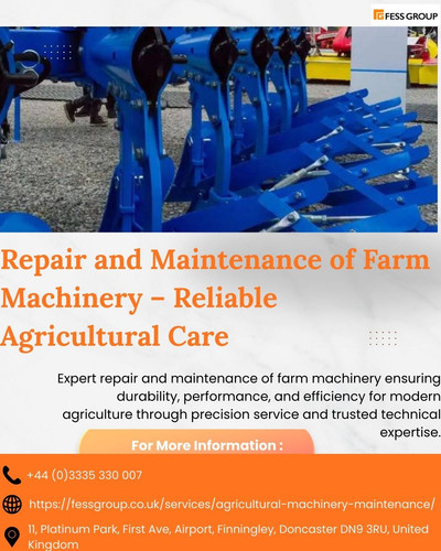 Repair and Maintenance of Farm Machinery – Reliable Agricultural Care.jpg