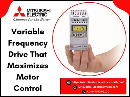 Variable Frequency Drive That Maximizes Motor Control.jpg