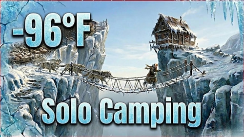 Solo Camping A Widow Alone vs Blizzard and Wolves in the Arctic Extreme Cold Documentary.jpg