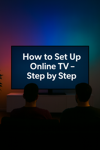 🛠️✨ How to Set Up Online TV — Step by Step.png