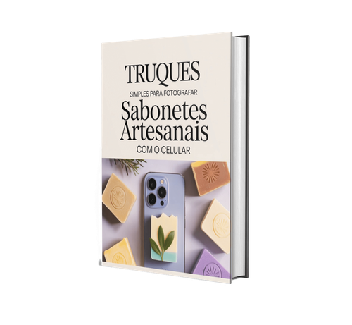 Truques simples para fotografar sabonetes artesanais com o celular.png