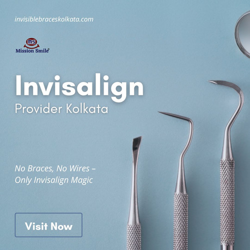 Achieve Your Dream Smile with Invisalign in Kolkata.jpg