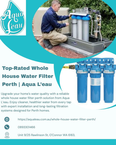 Top Rated Whole House Water Filter Perth Aqua L’eau.jpg