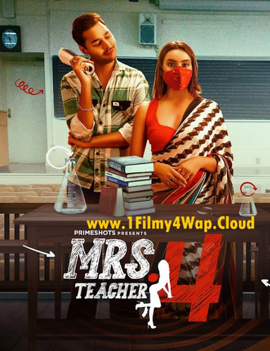 Mrs Teacher 2023 PrimeShots S04E01 Hindi Web Series 1080p HDRip 450MB Download.png