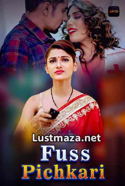 Fuss Pichkari (2026) S01 E01-E02 AkkuOTT – Hindi Hot Web Series – WEB-DL X264 1080p 720p – Download