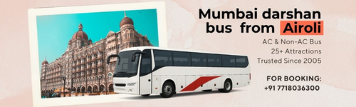 Mumbai Darshan Bus from Airoli – AC & Non-AC Sightseeing Tours.png