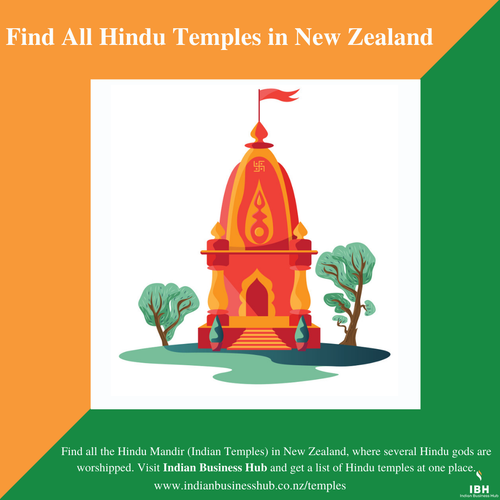 Find all the Hindu Mandir (Indian Temples) in New Zealand, where several Hindu Gods are worshipped. Visit Indian Business Hub and get a list of Hindu temples at one place. To know more visit https://www.indianbusinesshub.co.nz/temples