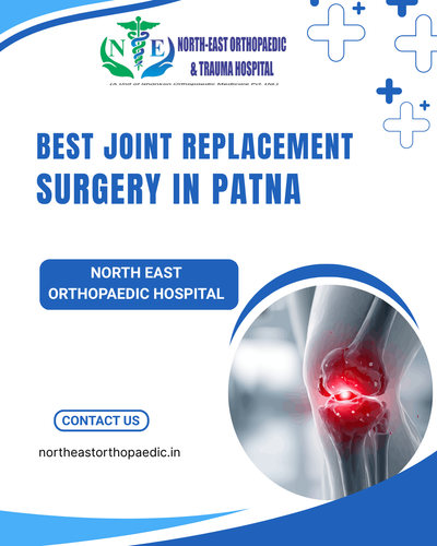 Best Joint Replacement Surgery in Patna: North East Orthopaedic Hospital.png