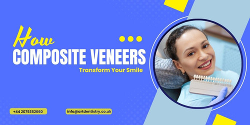 How Composite Veneers Transform Your Smile.jpg