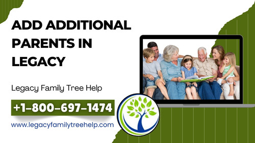 add Additional Parents in legacy.jpg