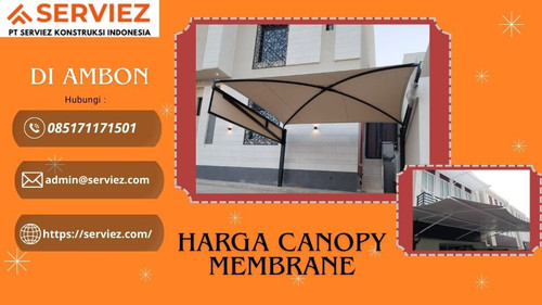 Harga Canopy Membrane di Ambon.jpg