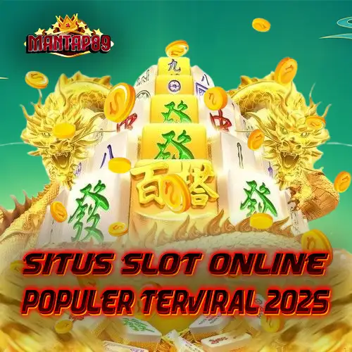  Mantap89 - Situs Slot Online Populer Terviral 2025 