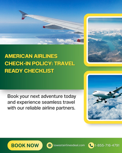 American Airlines Check In Policy Travel Ready Checklist.jpg