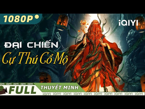 kiem ĐẠI CHIẾN CỰ THÚ CỔ MỘ.jpg