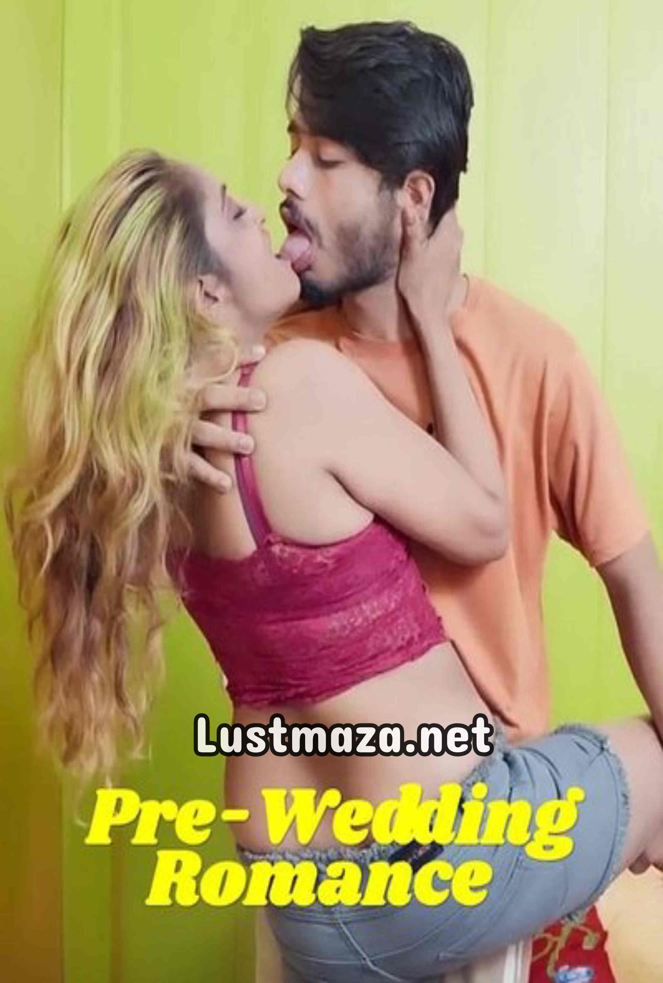 18+ Pre Wedding Romance (2025) Uncut – Hindi Hot Short Film – WEB-DL X264 1080p – Download