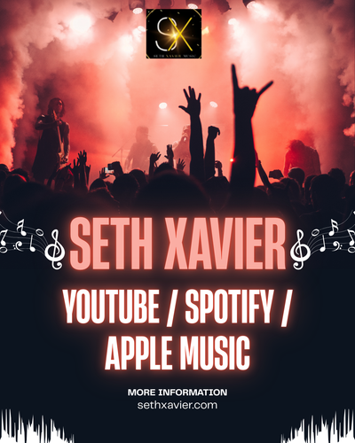 Seth Xavier YouTube / Spotify / Apple Music – Powered by Seth Xavier Music.png