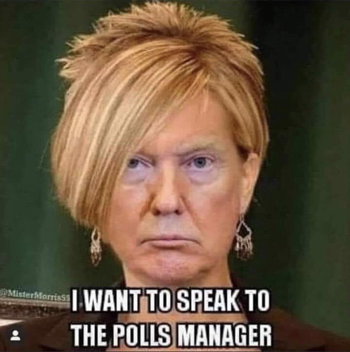 karen trump i want to speak to the polls manager meme.jpg
