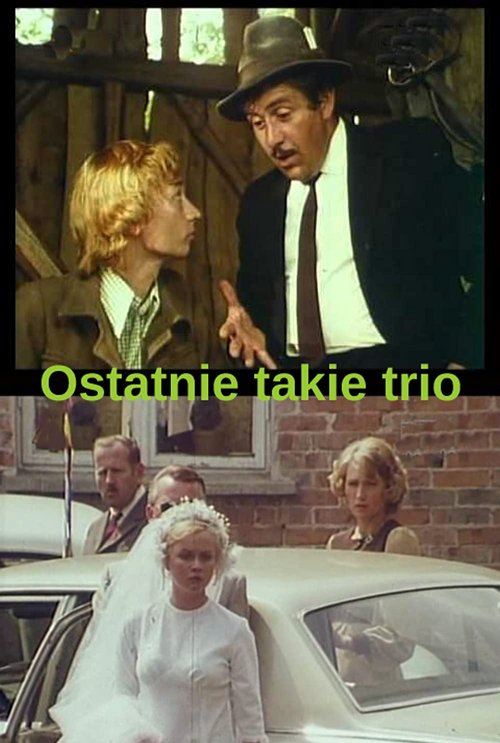 Ostatnie takie trio (1976) PL.720p.WEBRip.XviD-wasik / Film Polski