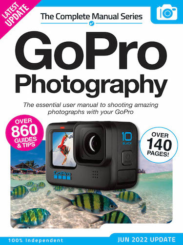The Complete GoPro Photography Manual – 14th Edition 2022