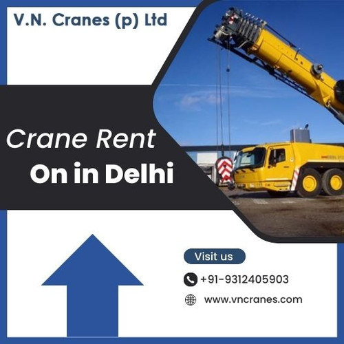 Crane Rent On in Delhi.jpg